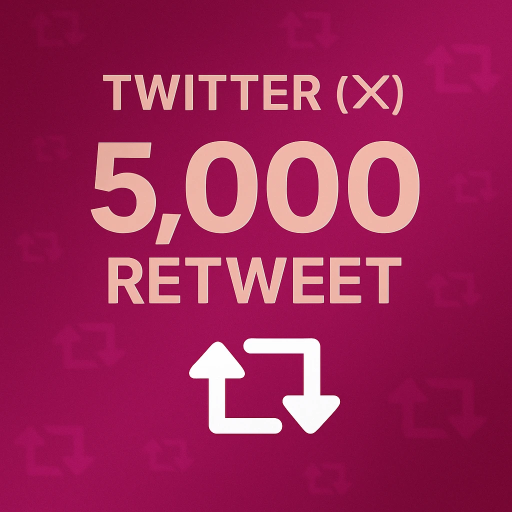 Twitter (X) – 5.000 Retweet Hizmeti 🔁